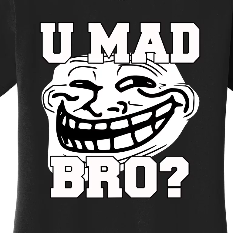 New Troll Face U Mad Smile Bro Women's T-Shirt