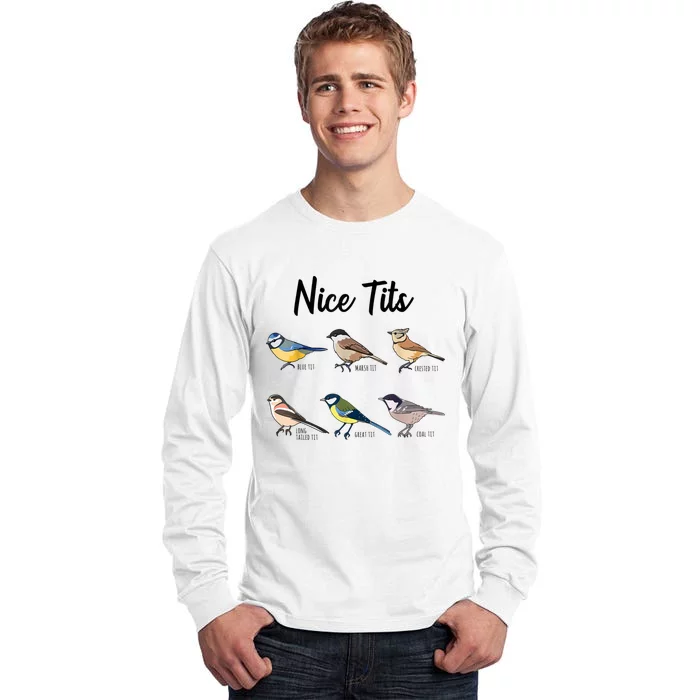 Nice Tits Funny Bird Watching Birding Tall Long Sleeve T-Shirt