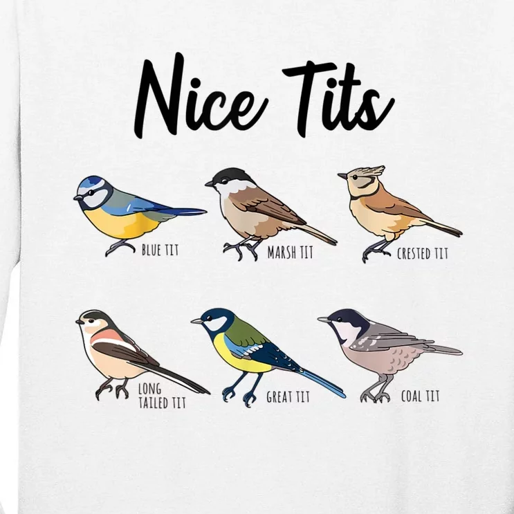 Nice Tits Funny Bird Watching Birding Tall Long Sleeve T-Shirt