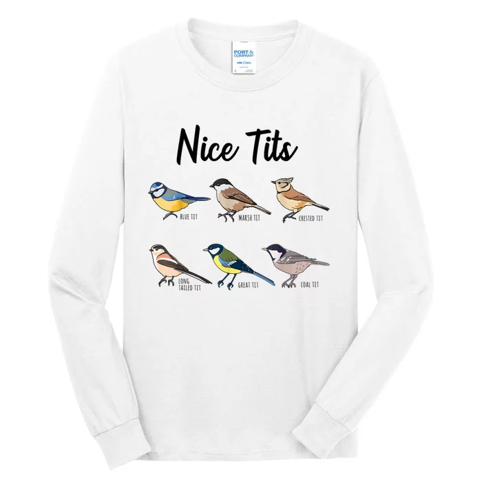 Nice Tits Funny Bird Watching Birding Tall Long Sleeve T-Shirt