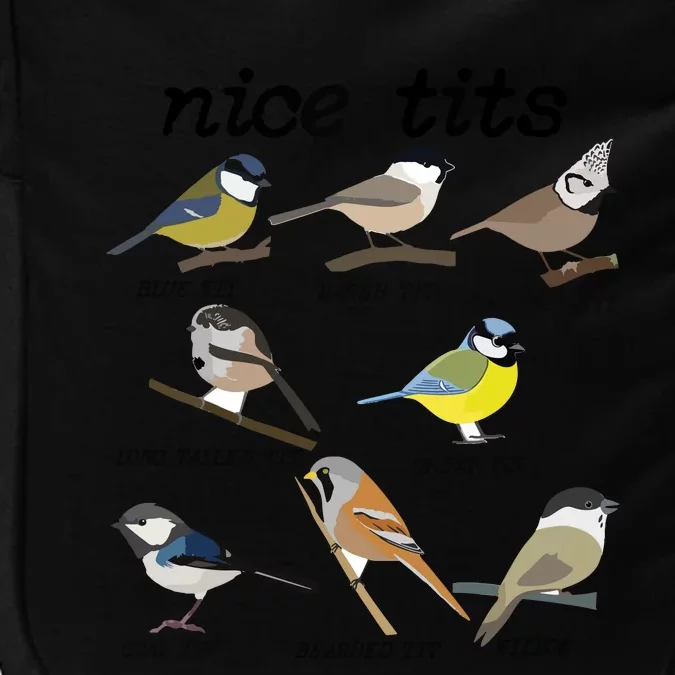 Nice Tits Funny Bird Watching, Funny Tit Birds Birdwatcher Impact Tech Backpack