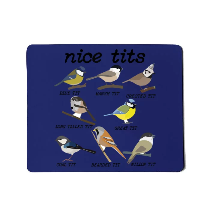 Nice Tits Funny Bird Watching, Funny Tit Birds Birdwatcher Mousepad