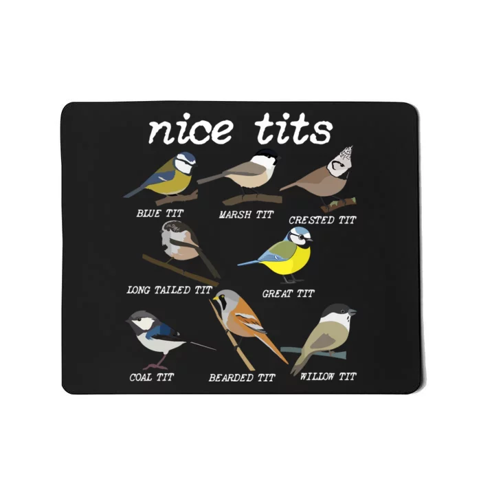 Nice Tits Funny Bird Watching, Funny Tit Birds Birdwatcher VNeck Mousepad