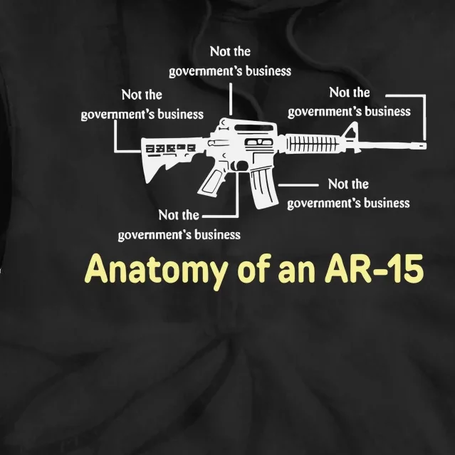 Not The GovernmentS Business Ar15 Tie Dye Hoodie