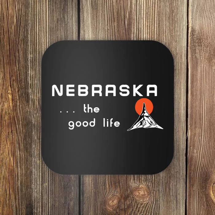 Nebraska The Good Life Vintage Road Sign Coaster