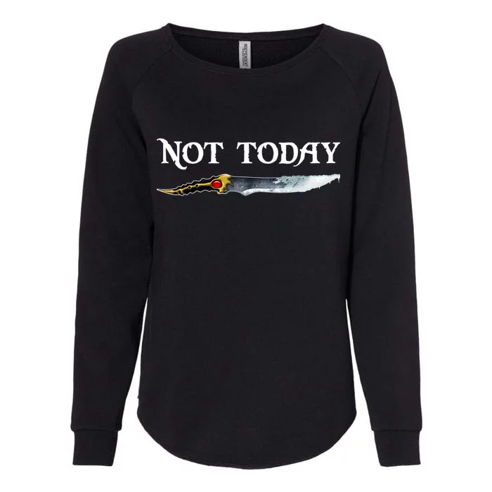 Not Today GOT Sword Womens California Wash Sweatshirt