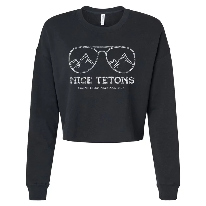 Nice Tetons Grand Teton National Park Wyoming Cowboy State Cropped Pullover Crew