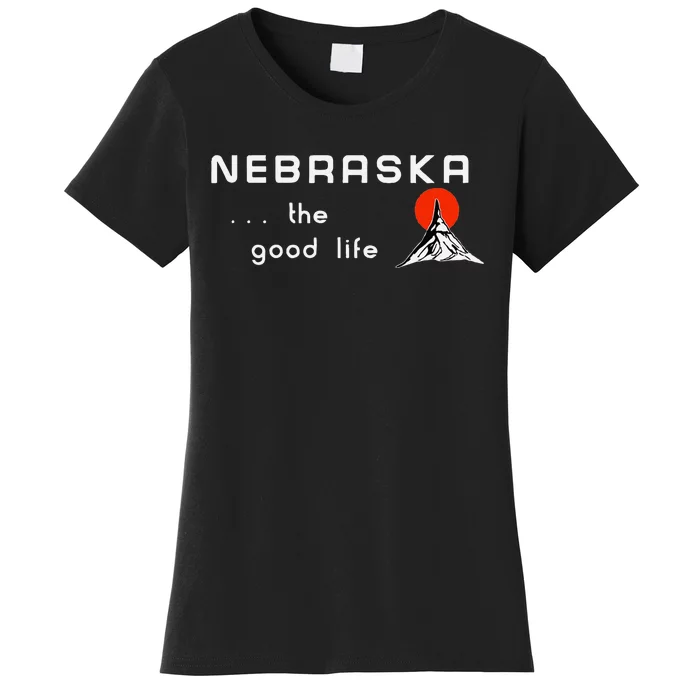 Nebraska The Good Life Vintage Road Sign Women's T-Shirt