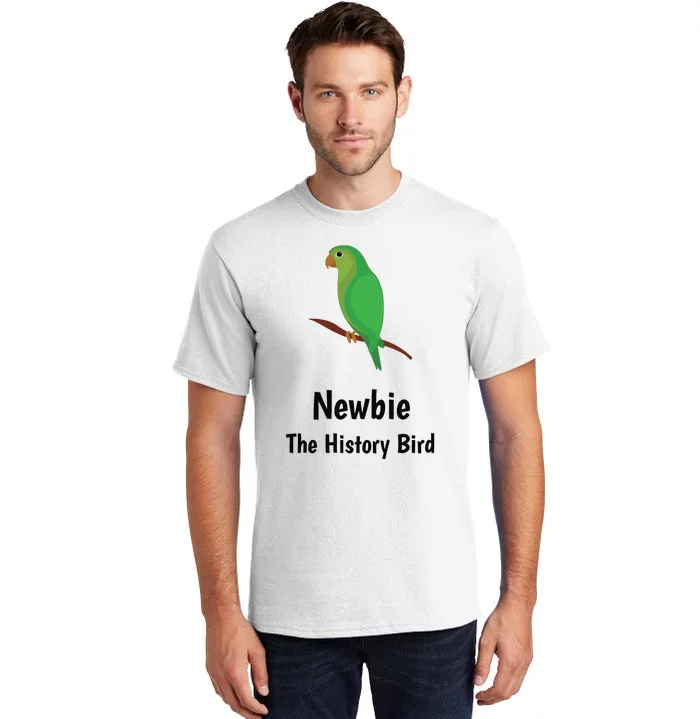 Newbie The History Bird Tall T-Shirt