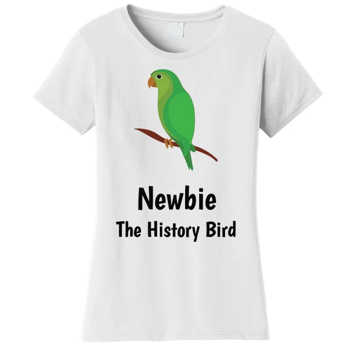 Newbie The History Bird Women's T-Shirt