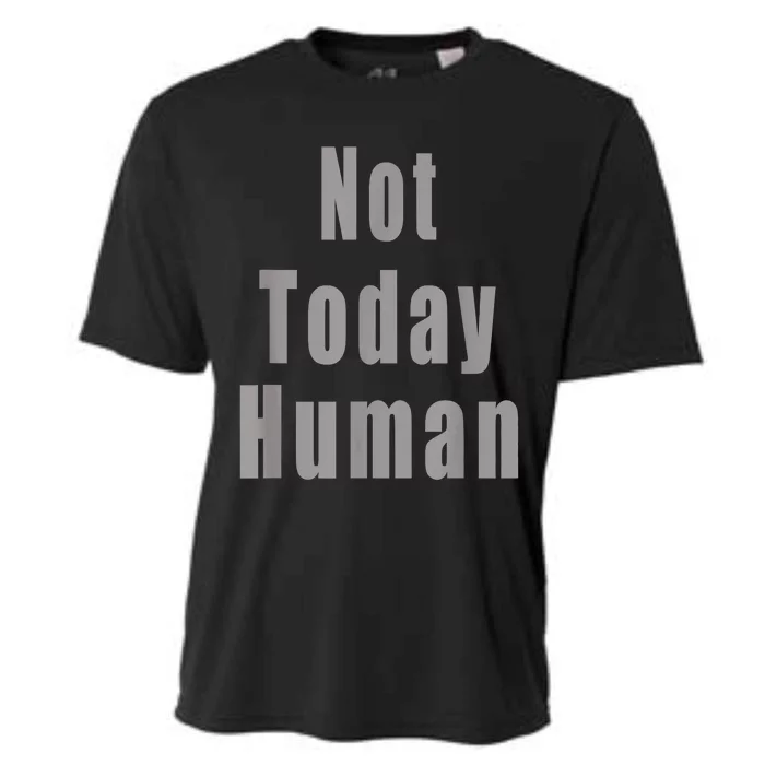 Not Today Human Cooling Performance Crew T-Shirt