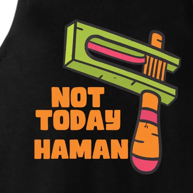 Not Today Haman Costume Purim Queen Esther Party Groggers Ladies Tri-Blend Wicking Tank