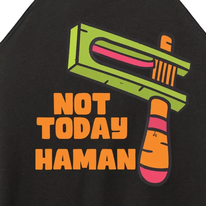 Not Today Haman Costume Purim Queen Esther Party Groggers Women’s Perfect Tri Rocker Tank