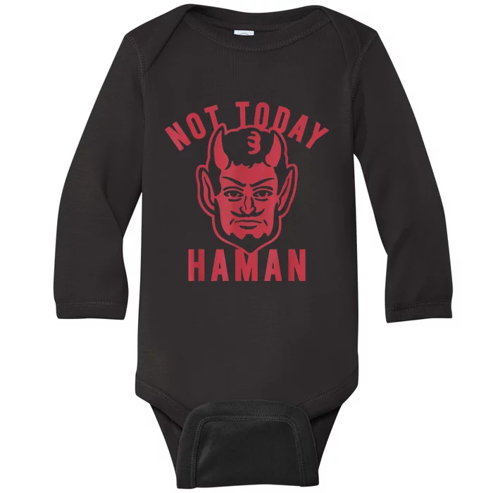 Not Today Haman Costume Purim Festival Jewish Celebration Baby Long Sleeve Bodysuit