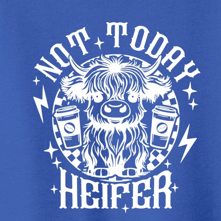 Not Today Heifer Not My Pasture Not My Bullshit Floral Gift Toddler T-Shirt