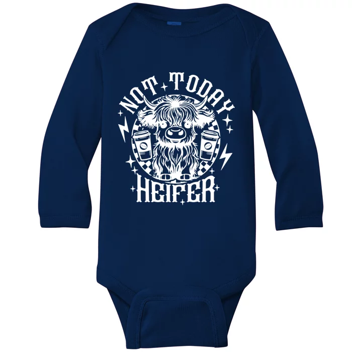 Not Today Heifer Not My Pasture Not My Bullshit Floral Gift Baby Long Sleeve Bodysuit