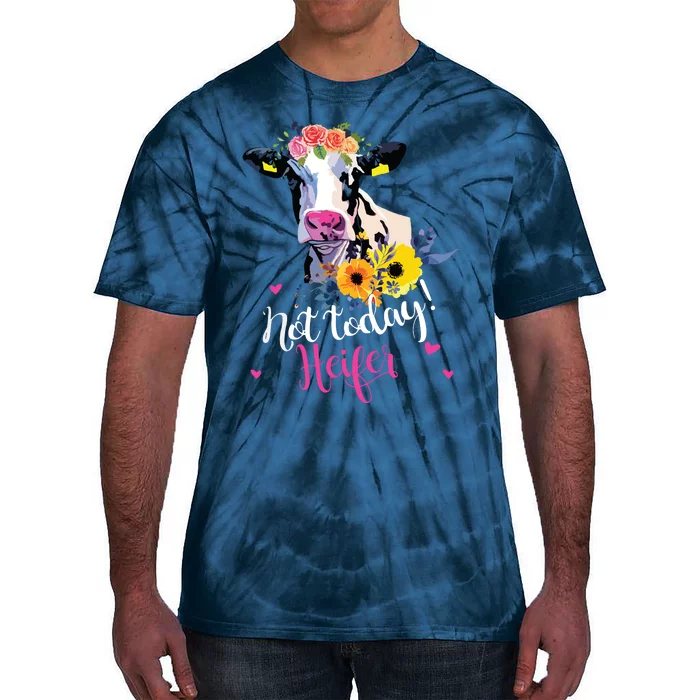 Not Today Heifer Farmer Women Not Today Heifer Tie-Dye T-Shirt