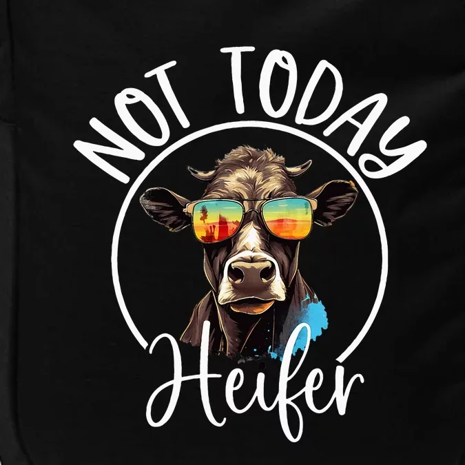 Not Today Heifer Funny Country Life Impact Tech Backpack