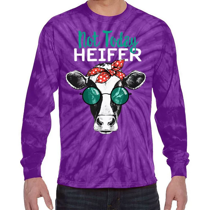 Not Today Heifer Country Sayings Not Today Heifer Tie-Dye Long Sleeve Shirt