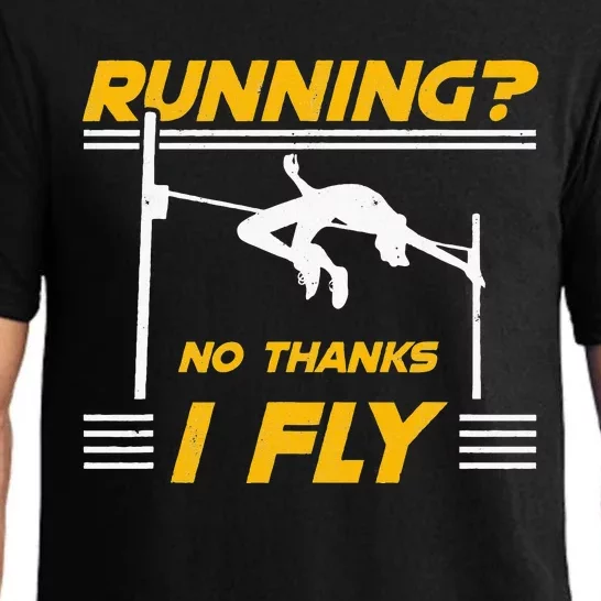 No Thanks I Fly High Jump Track And Field High Jumper Pajama Set