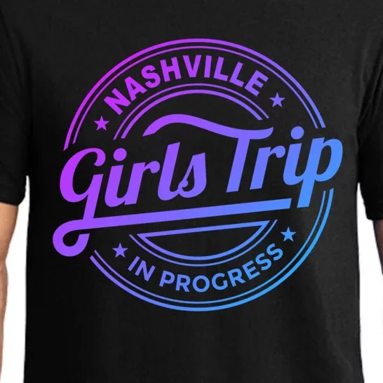 Nashville Trip In Progress Matching Group Vacation Gift Pajama Set