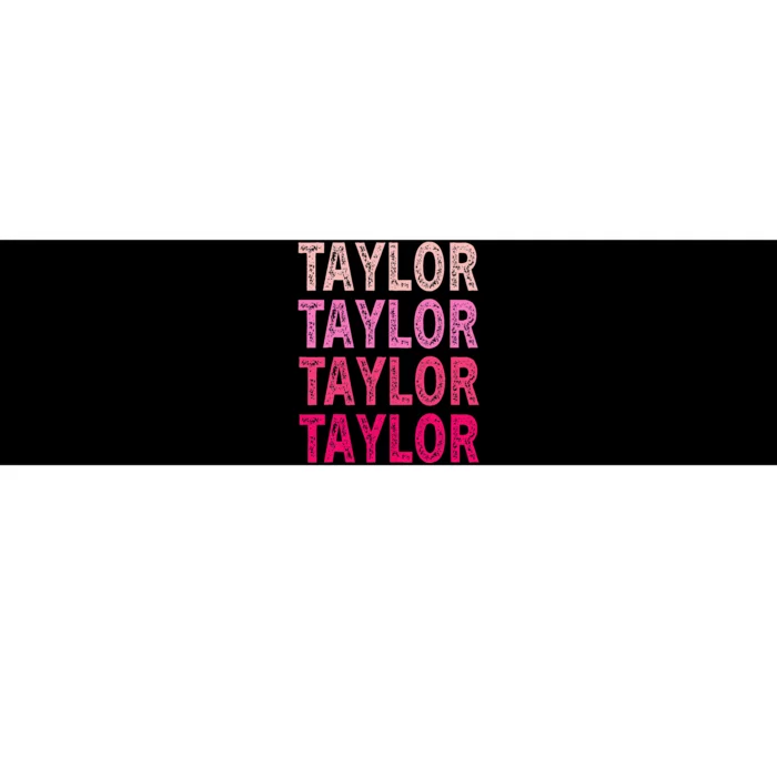 Name T.aylor I Love T.aylor Bumper Sticker