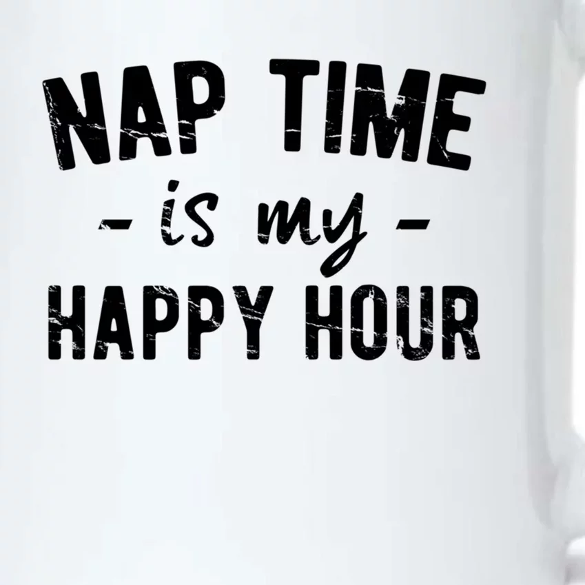 Nap Time Is My Happy Hour Funny Gift Black Color Changing Mug