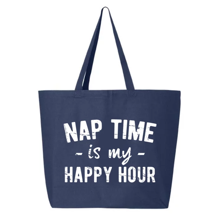 Nap Time Is My Happy Hour Funny Gift 25L Jumbo Tote