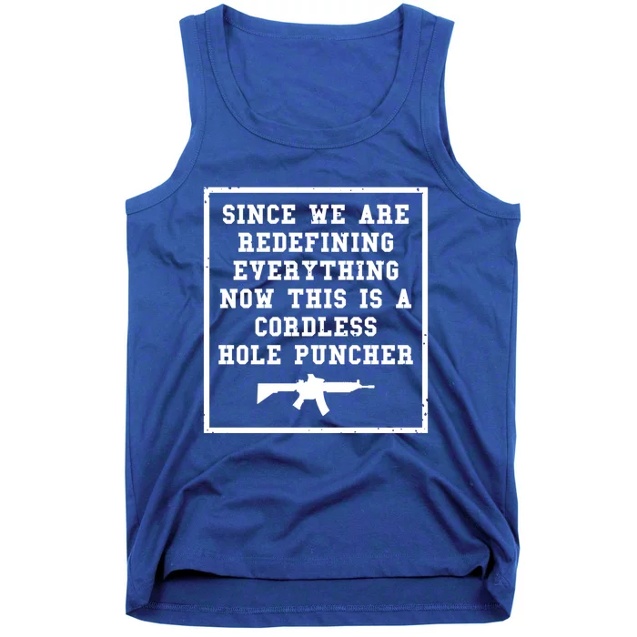 Now This Is A Cordless Hole Puncher Veteran Veterans Day Gift Tank Top