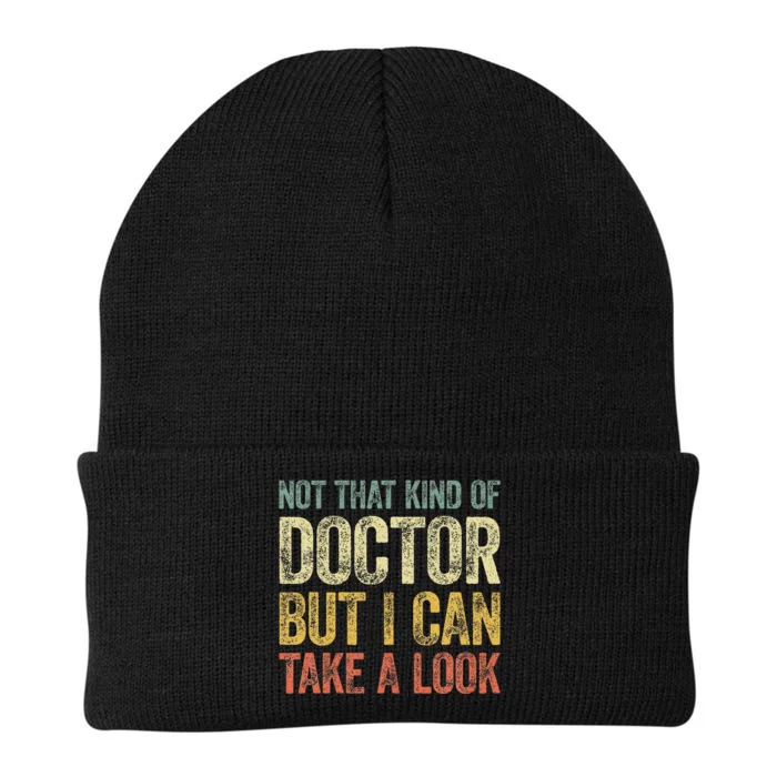 Not That Kind Of Doctor But I Can Take A Look Knit Cap Winter Beanie