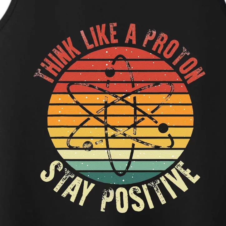 Nerd Think Like A Proton Stay Positive Retro Chemistry Performance Tank