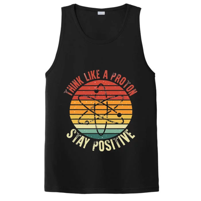 Nerd Think Like A Proton Stay Positive Retro Chemistry Performance Tank