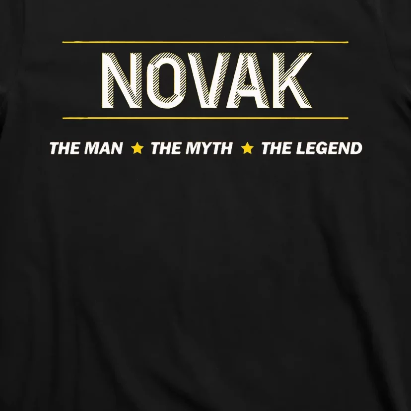 Novak The Man The Myth The Legend Myth Legend Name T-Shirt