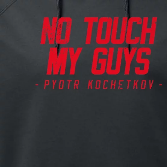 No Touch My Guys Performance Fleece Hoodie