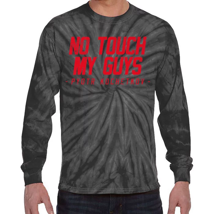 No Touch My Guys Tie-Dye Long Sleeve Shirt