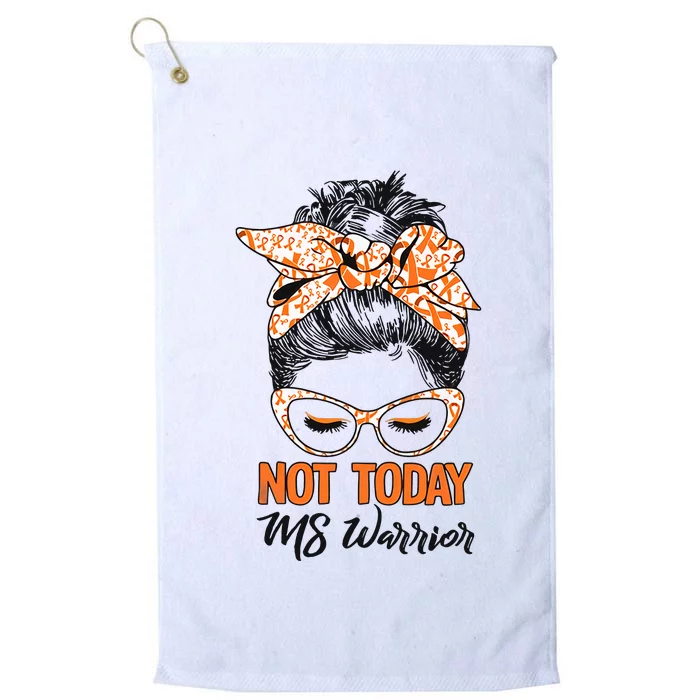 No Today Messy Bun Multiple Sclerosis Ms Awareness Multiple Sclerosis Platinum Collection Golf Towel