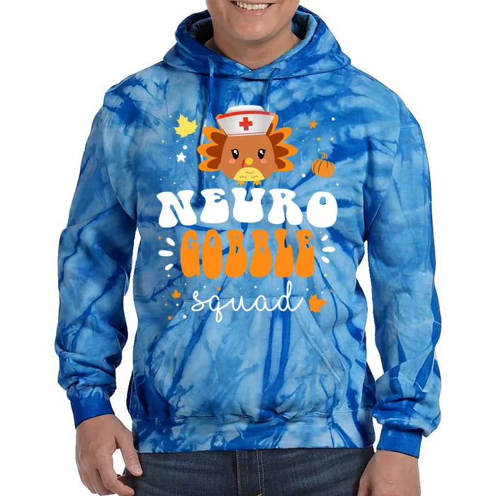 Neurology Turkey Matching Neuro Gobble Squad Thanksgiving Great Gift Tie Dye Hoodie