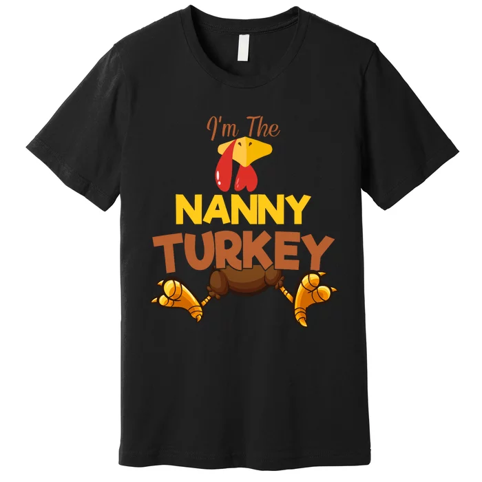 Nanny Turkey Matching Family Group Thanksgiving Gifts Premium T-Shirt