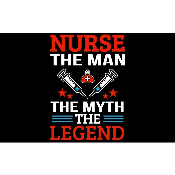 Nurse The Man The Myth The Legend Bumper Sticker