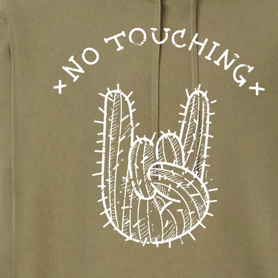 No Touching Premium Hoodie