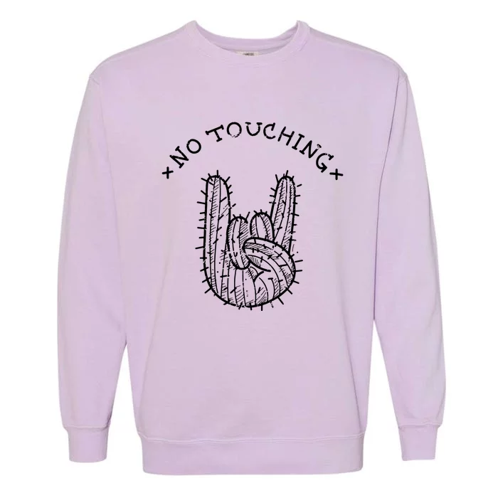 No Touching Garment-Dyed Sweatshirt