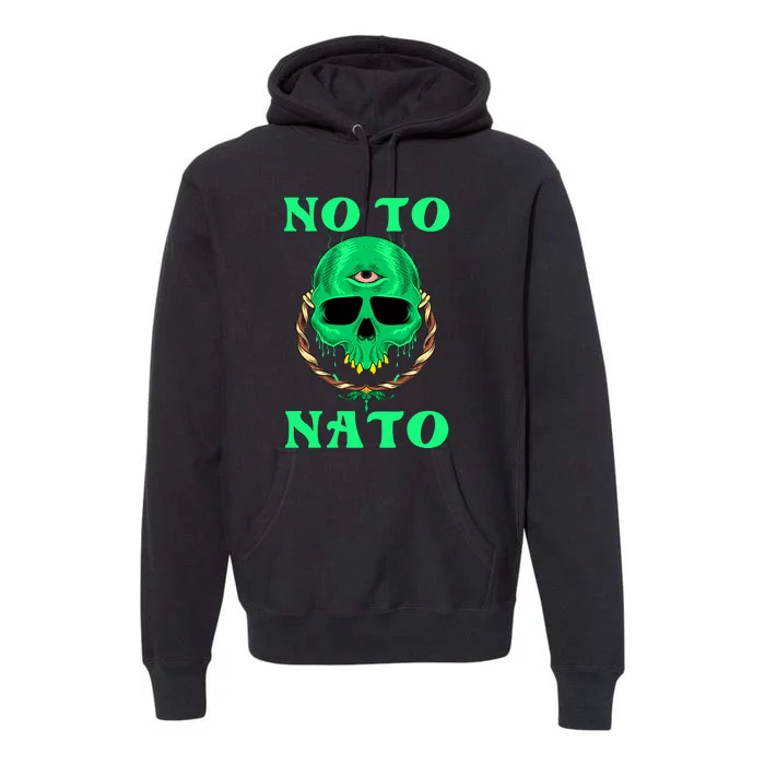 No To NATO Anti War Peace Ukraine Premium Hoodie