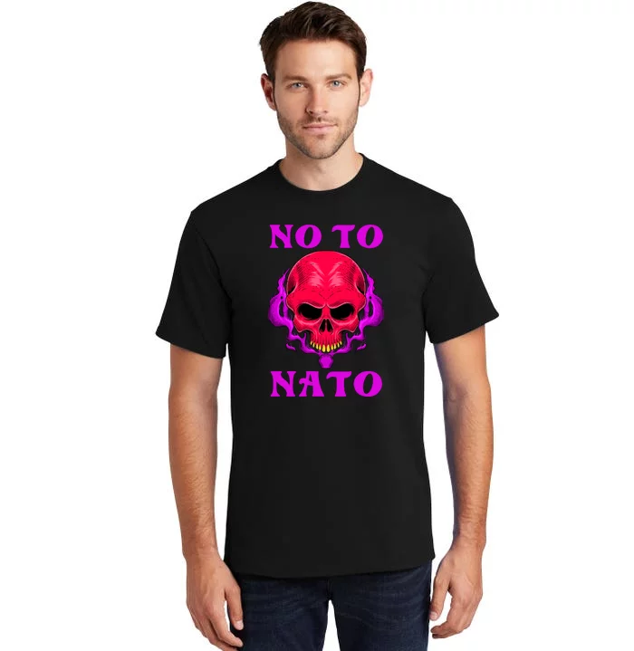 No To NATO Anti War Peace Ukraine Tall T-Shirt