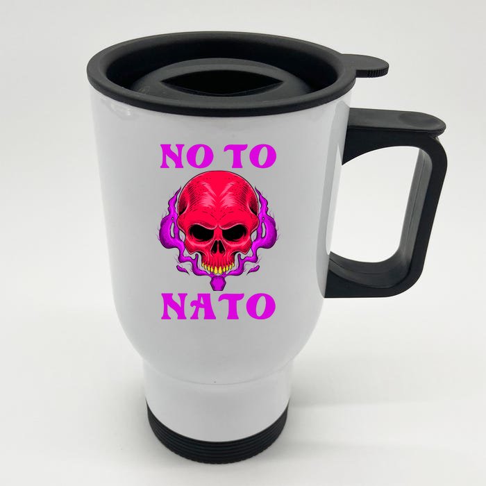 No To NATO Anti War Peace Ukraine Front & Back Stainless Steel Travel Mug