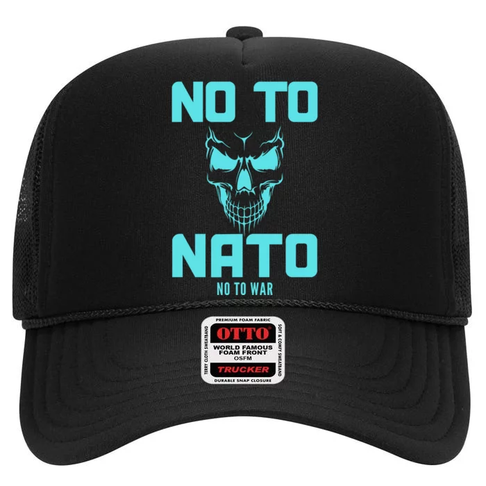 No To NATO Anti War Peace Ukraine High Crown Mesh Trucker Hat