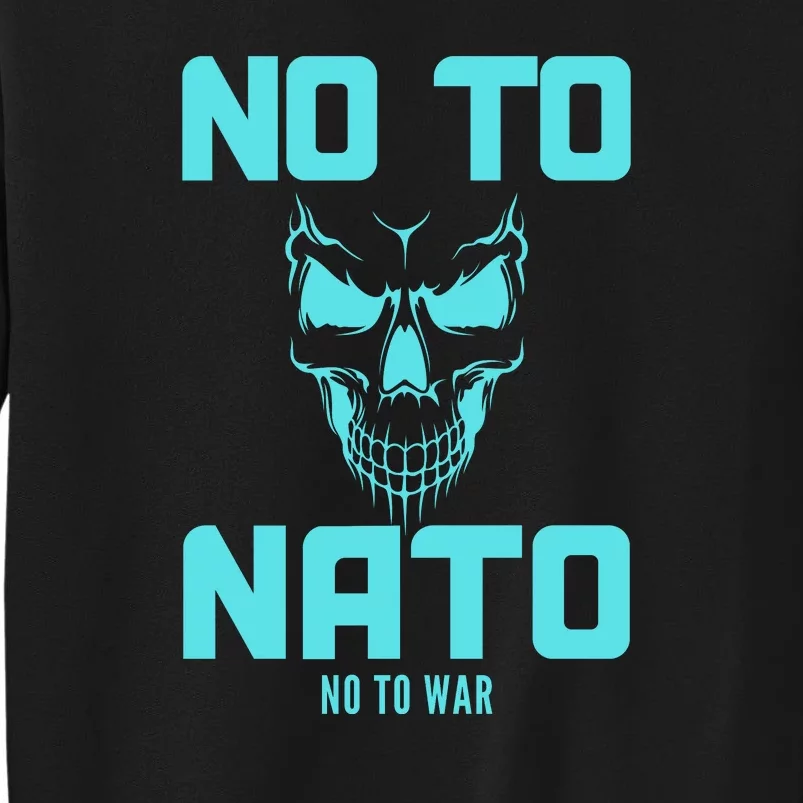 No To NATO Anti War Peace Ukraine Sweatshirt