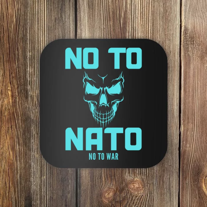 No To NATO Anti War Peace Ukraine Coaster