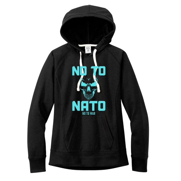 No To NATO Anti War Peace Ukraine Women's Fleece Hoodie