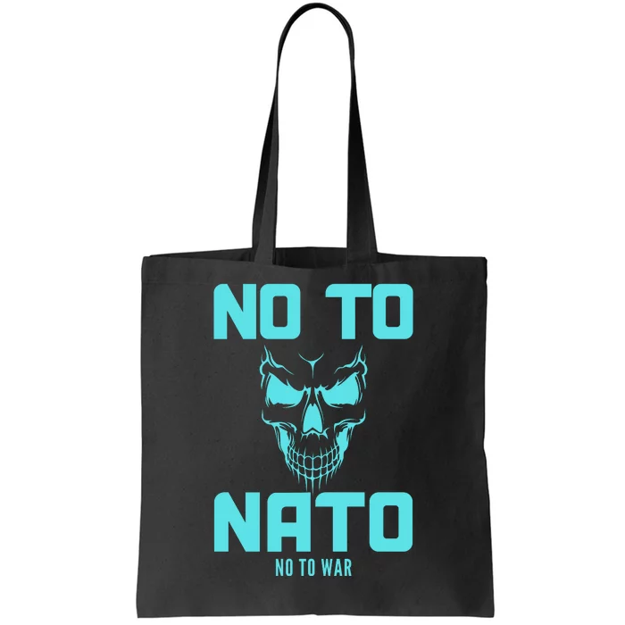 No To NATO Anti War Peace Ukraine Tote Bag