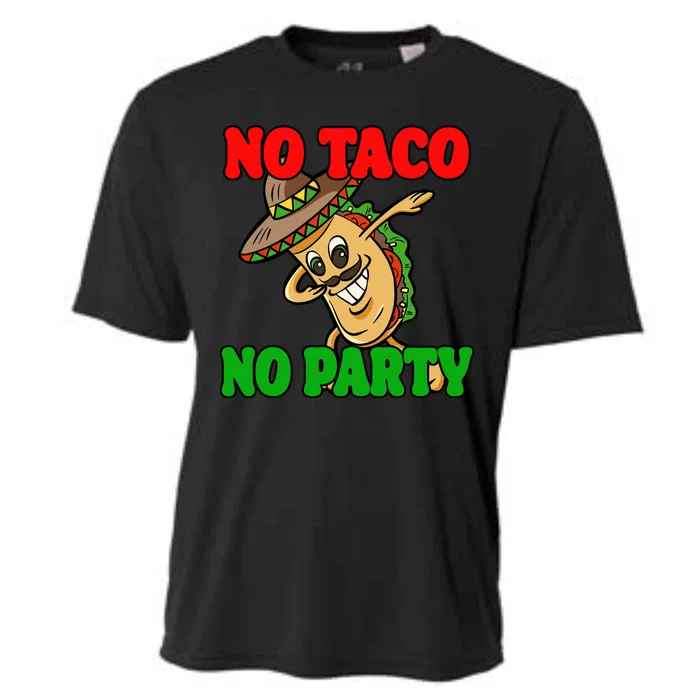 No Taco No Party Fiesta Funny Cooling Performance Crew T-Shirt